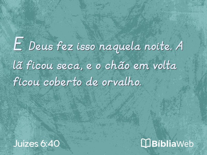 Juízes 6:40 em imagem para compartilhar