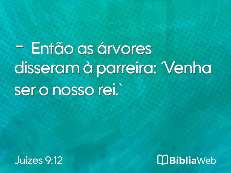 Juízes 9:12 em imagem para compartilhar