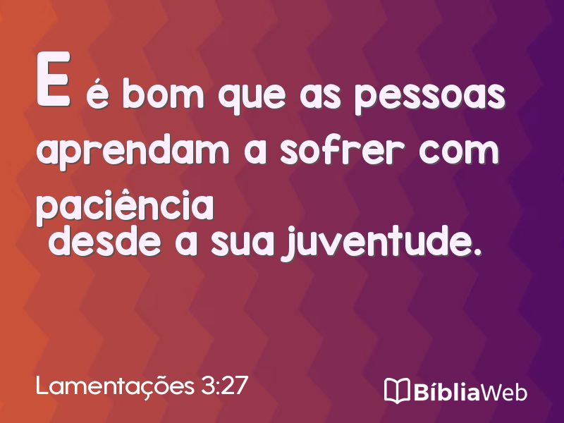 Lamentações 3:27 em imagem para compartilhar