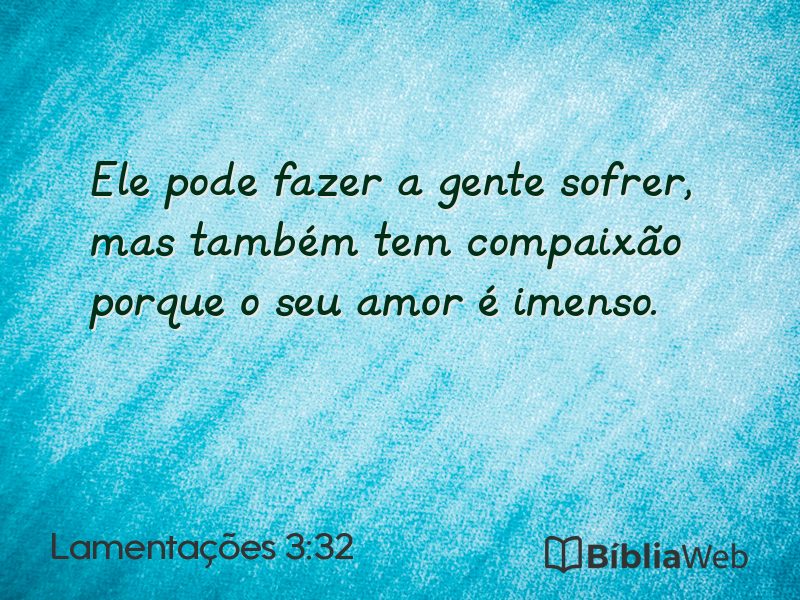 Lamentações 3:32 em imagem para compartilhar