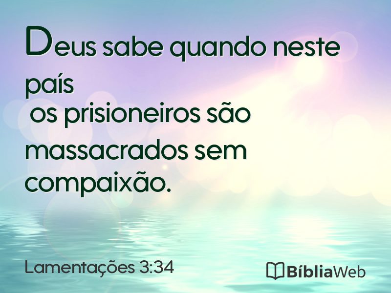 Lamentações 3:34 em imagem para compartilhar