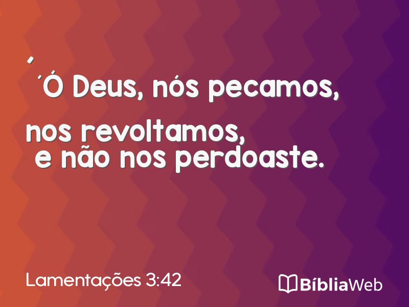 Lamentações 3:42 em imagem para compartilhar