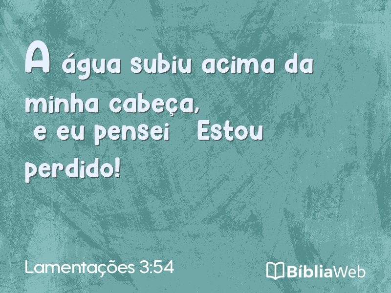 Lamentações 3:54 em imagem para compartilhar