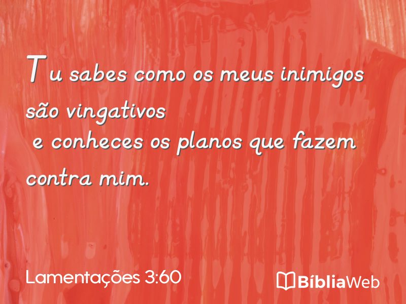 Lamentações 3:60 em imagem para compartilhar