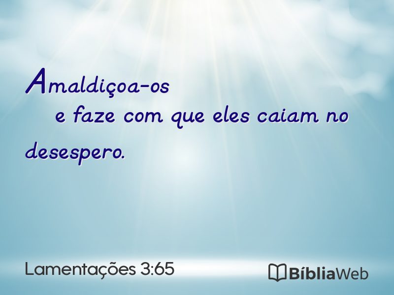 Lamentações 3:65 em imagem para compartilhar