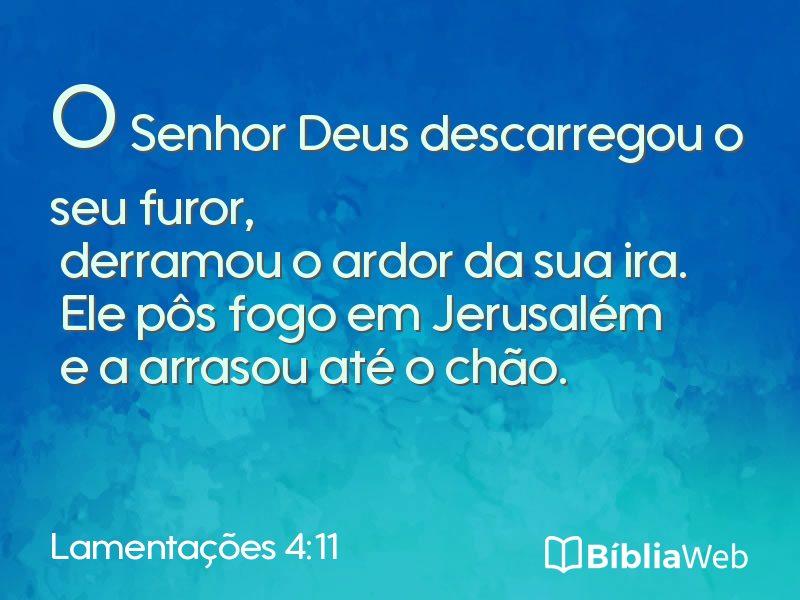 Lamentações 4:11 em imagem para compartilhar