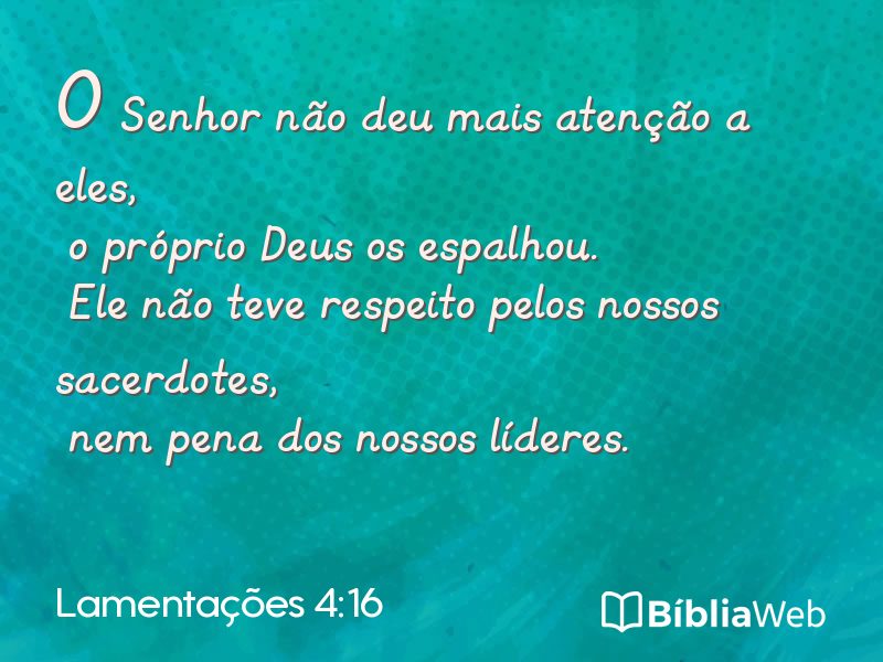 Lamentações 4:16 em imagem para compartilhar