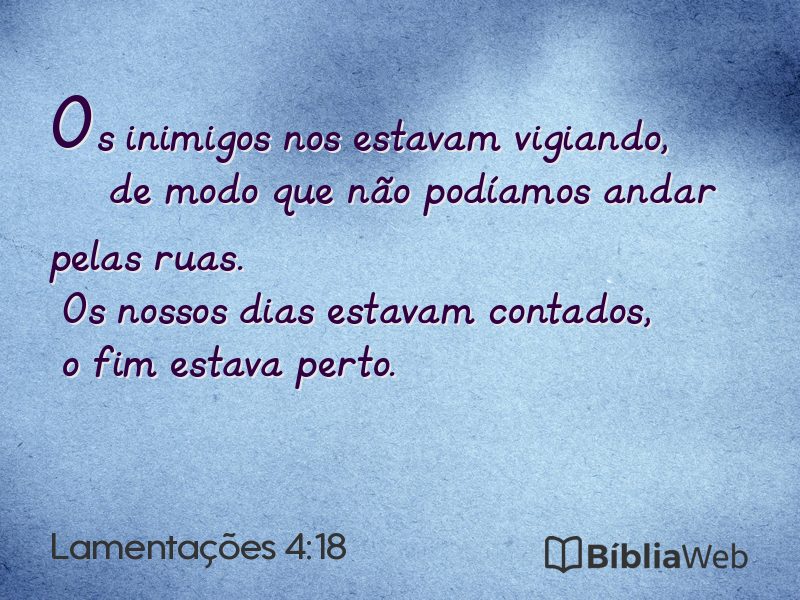 Lamentações 4:18 em imagem para compartilhar