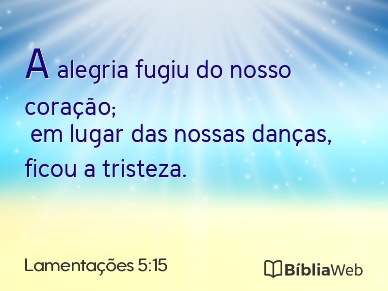 Lamentações 5:15 em imagem para compartilhar