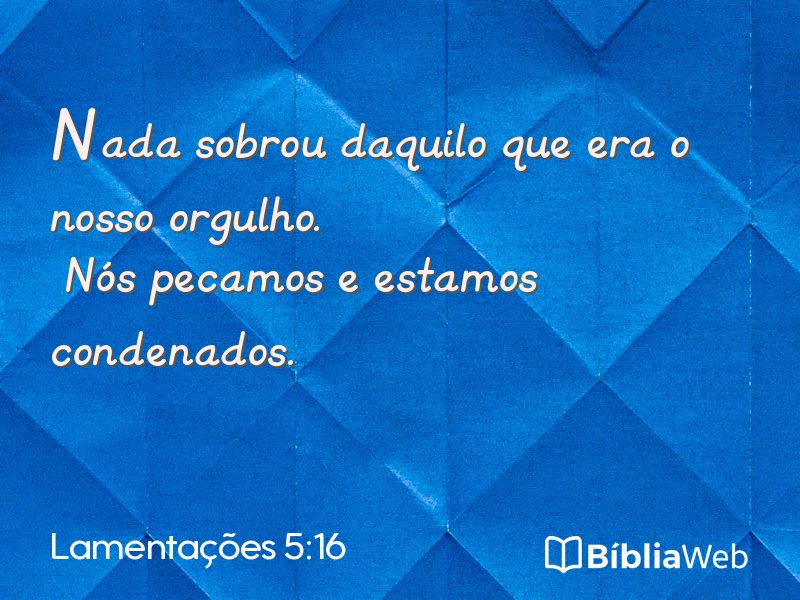 Lamentações 5:16 em imagem para compartilhar