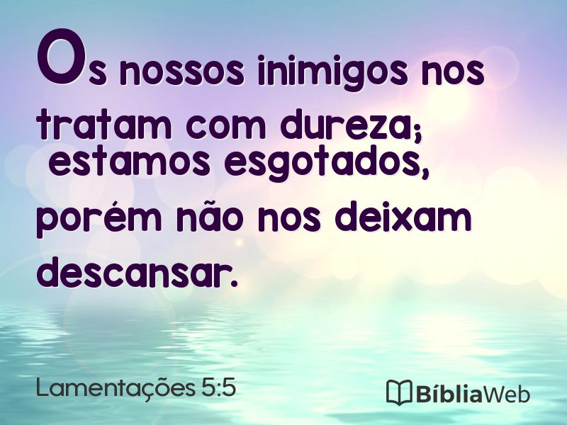 Lamentações 5:5 em imagem para compartilhar