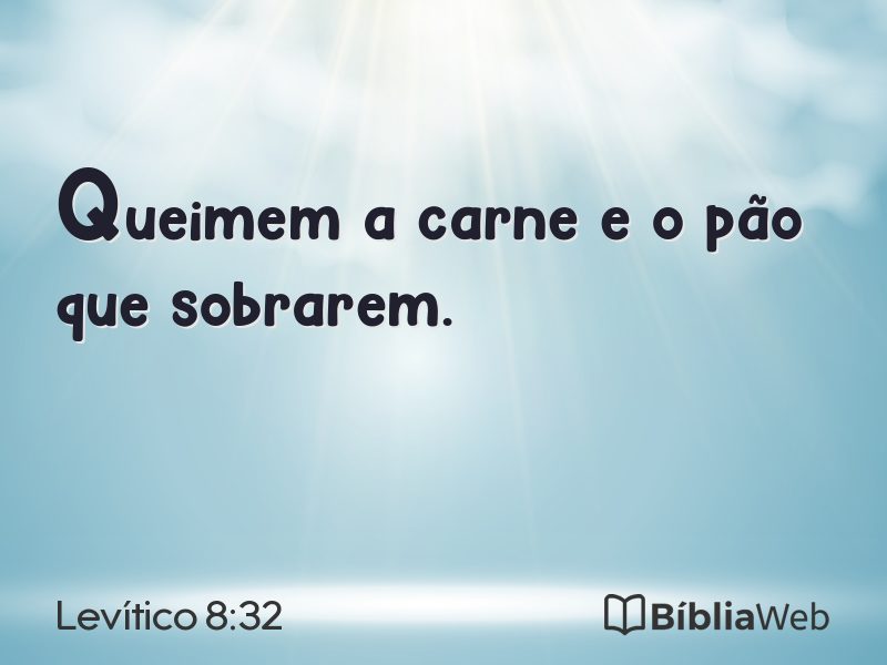 Levítico 8:32 em imagem para compartilhar