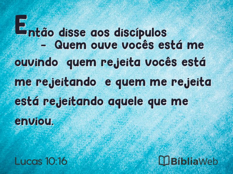 Lucas 10:16 em imagem para compartilhar