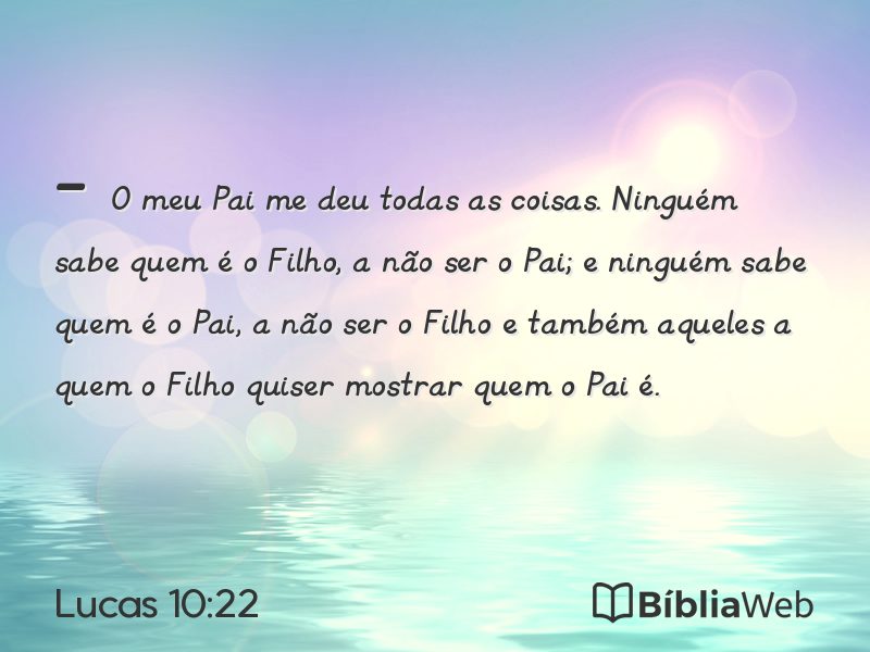 Lucas 10:22 em imagem para compartilhar