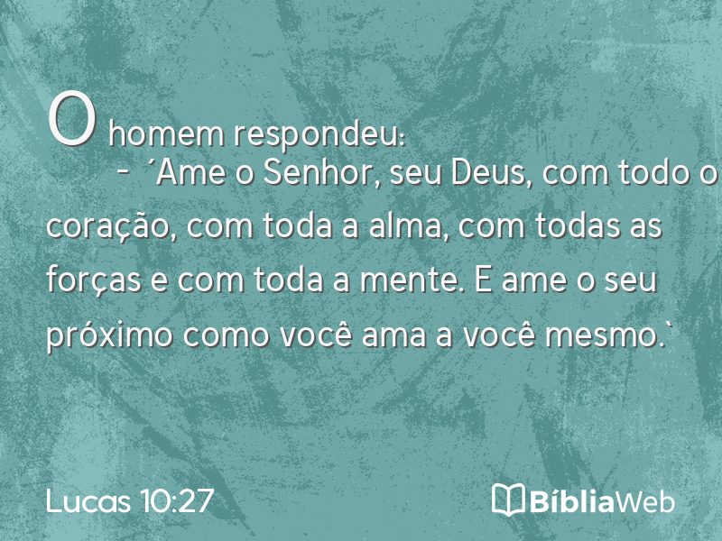 Lucas 10:27 em imagem para compartilhar