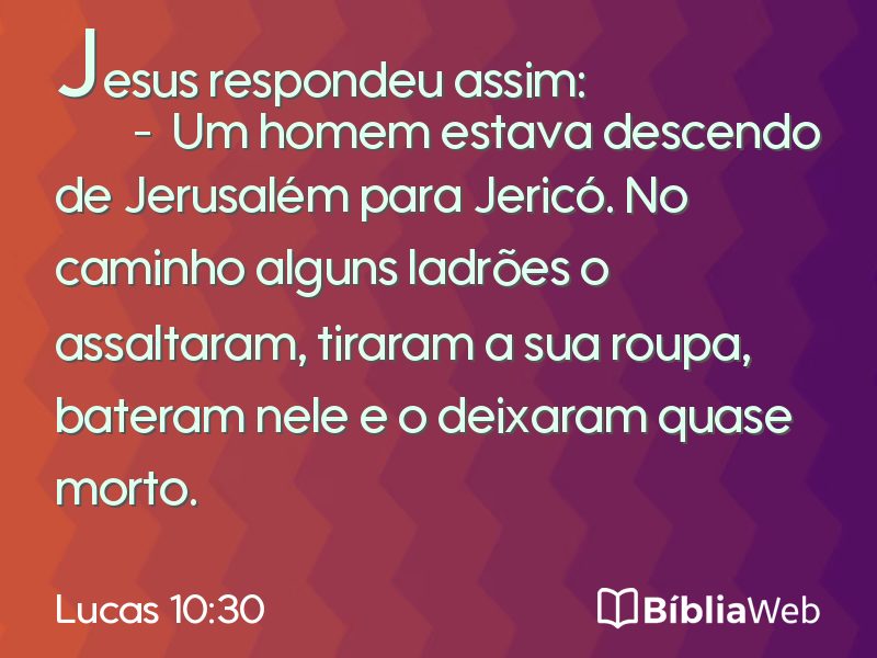 Lucas 10:30 em imagem para compartilhar