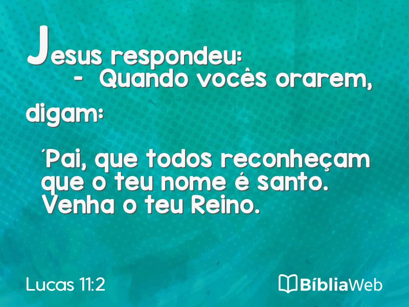 Lucas 11:2 em imagem para compartilhar