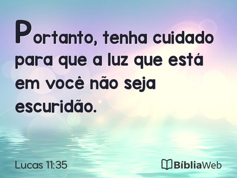 Lucas 11:35 em imagem para compartilhar