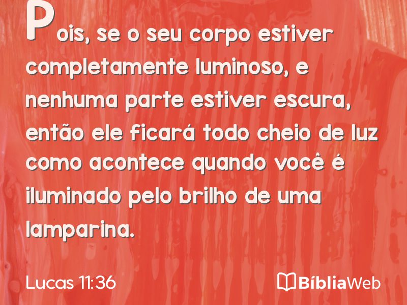 Lucas 11:36 em imagem para compartilhar