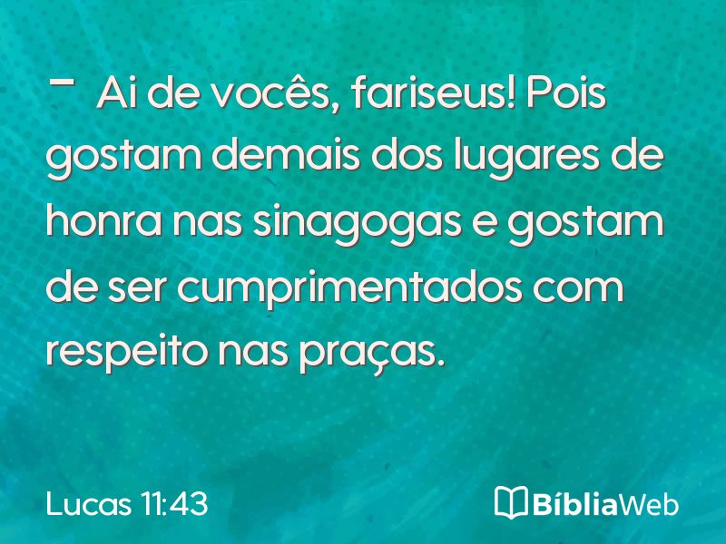 Lucas 11:43 em imagem para compartilhar