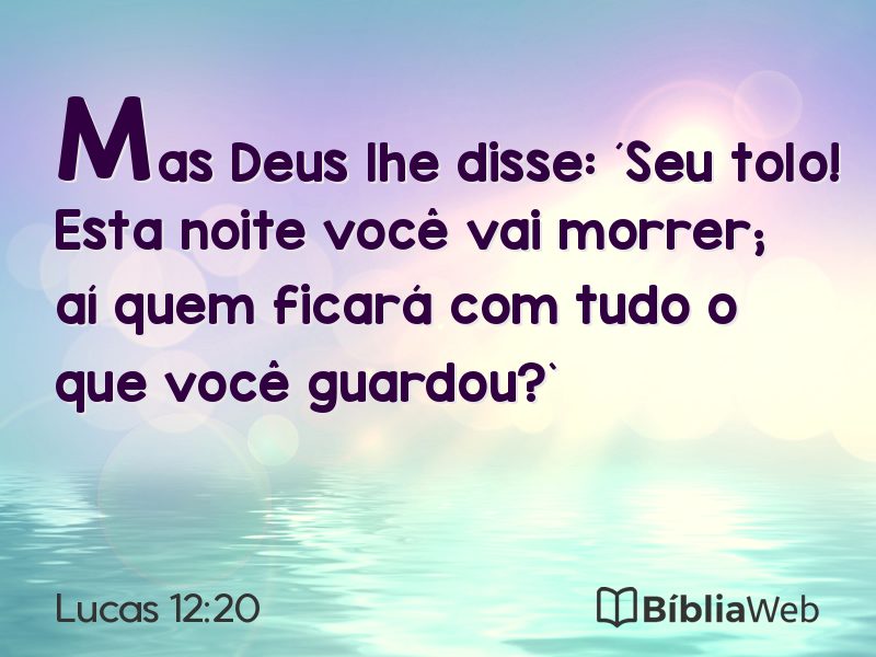 Lucas 12:20 em imagem para compartilhar
