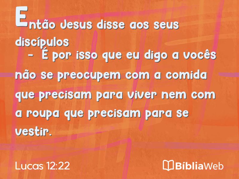 Lucas 12:22 em imagem para compartilhar