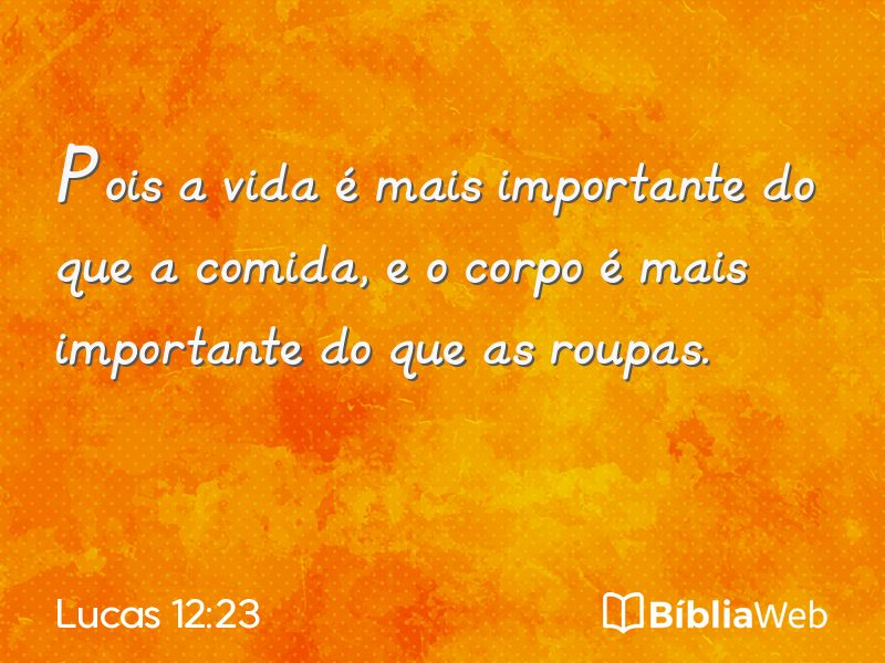 Lucas 12:23 em imagem para compartilhar
