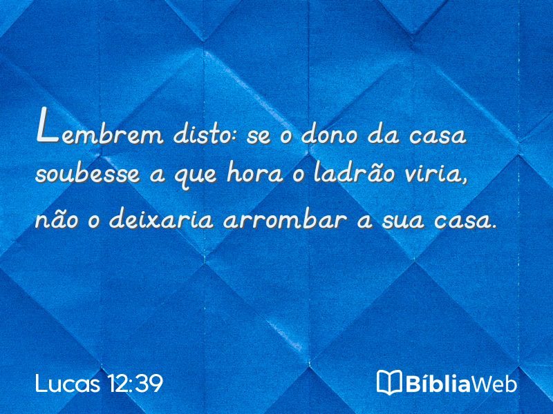 Lucas 12:39 em imagem para compartilhar