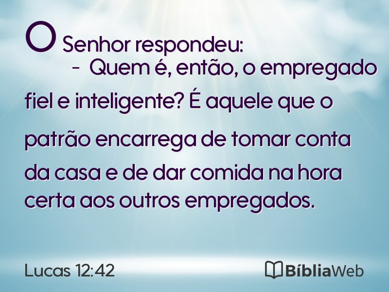 Lucas 12:42 em imagem para compartilhar