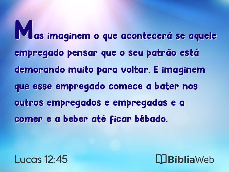 Lucas 12:45 em imagem para compartilhar