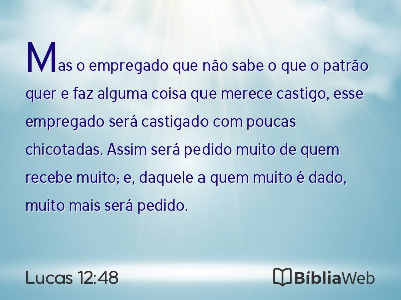 Lucas 12:48 em imagem para compartilhar