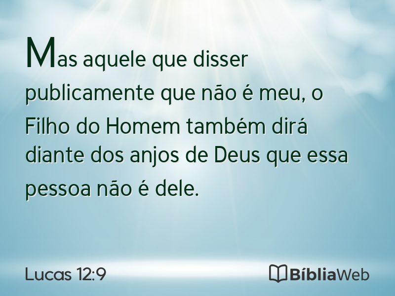 Lucas 12:9 em imagem para compartilhar