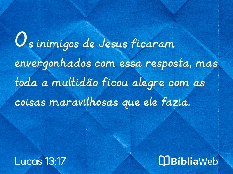 Lucas 13:17 em imagem para compartilhar