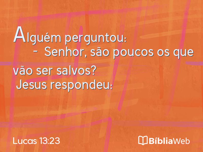Lucas 13:23 em imagem para compartilhar