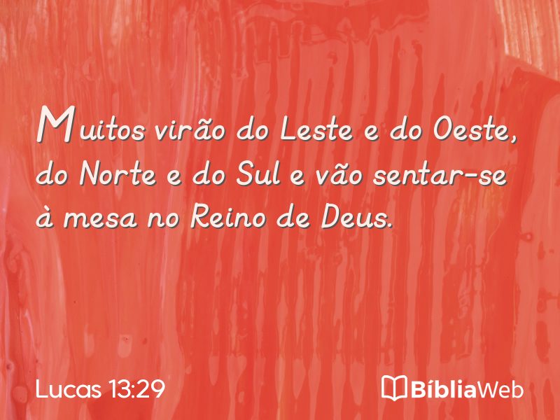 Lucas 13:29 em imagem para compartilhar