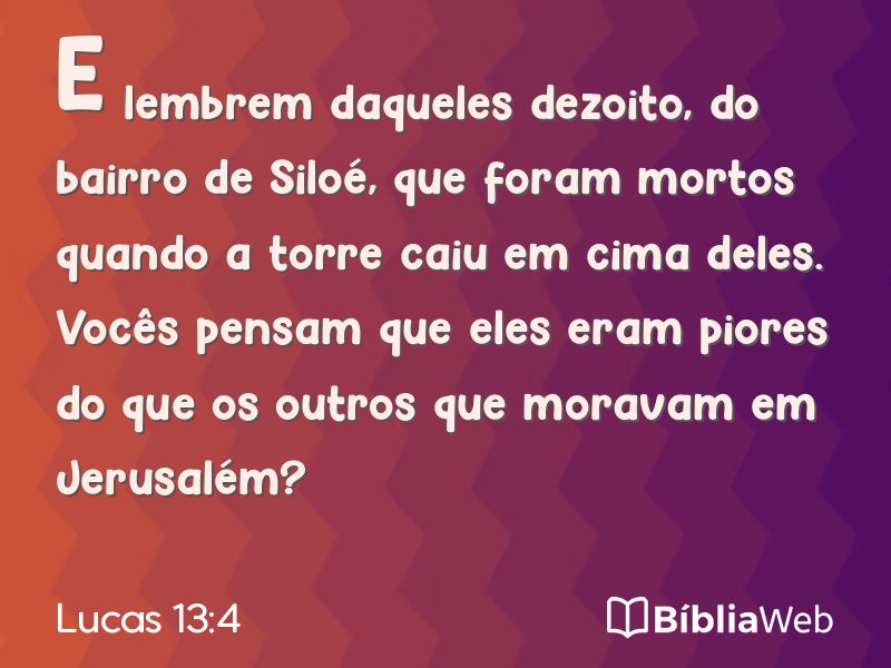 Lucas 13:4 em imagem para compartilhar