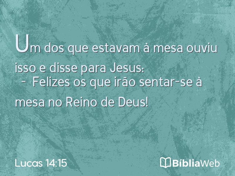 Lucas 14:15 em imagem para compartilhar