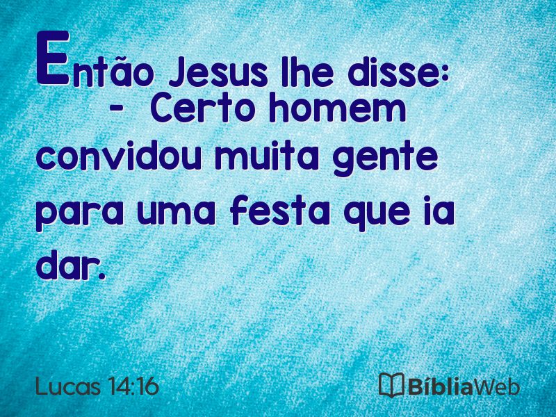 Lucas 14:16 em imagem para compartilhar