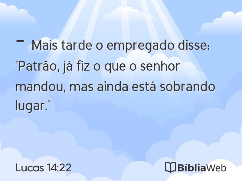 Lucas 14:22 em imagem para compartilhar