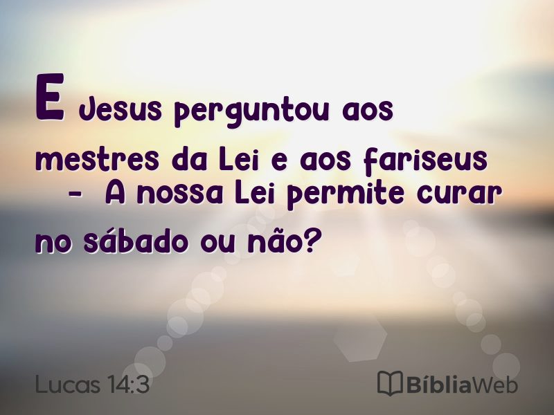 Lucas 14:3 em imagem para compartilhar
