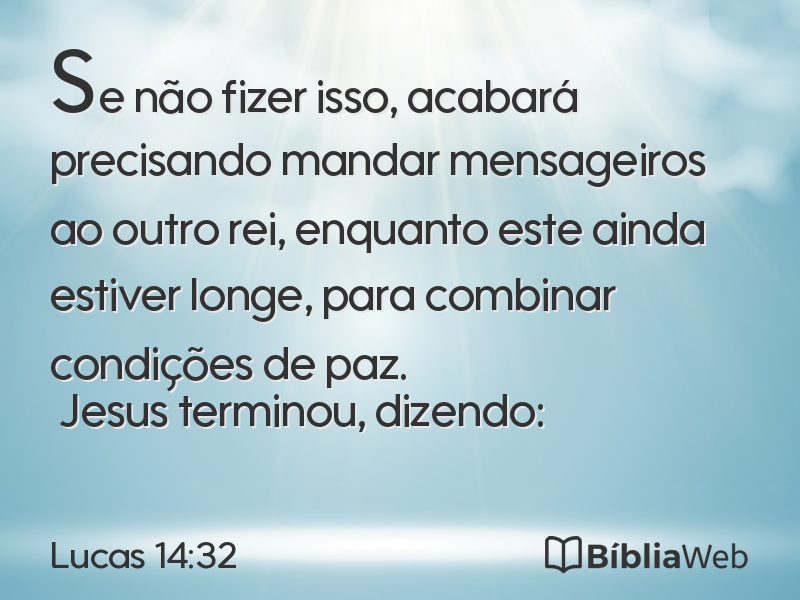 Lucas 14:32 em imagem para compartilhar