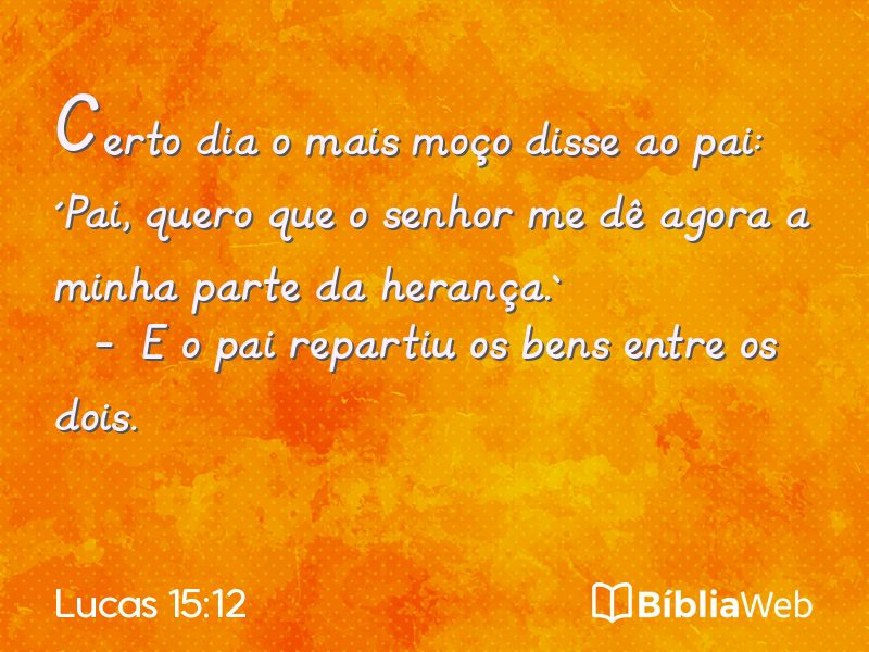 Lucas 15:12 em imagem para compartilhar