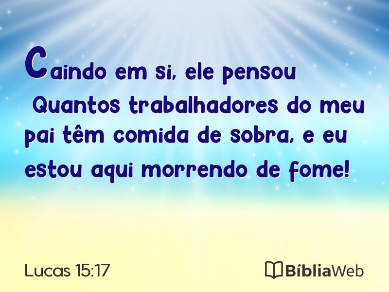 Lucas 15:17 em imagem para compartilhar