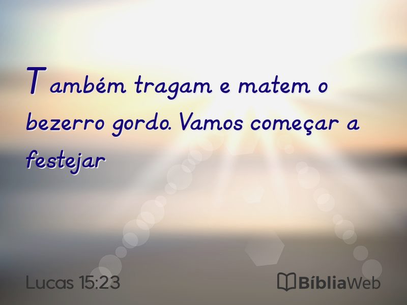 Lucas 15:23 em imagem para compartilhar