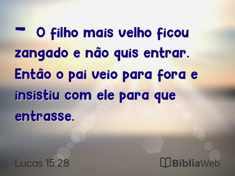 Lucas 15:28 em imagem para compartilhar