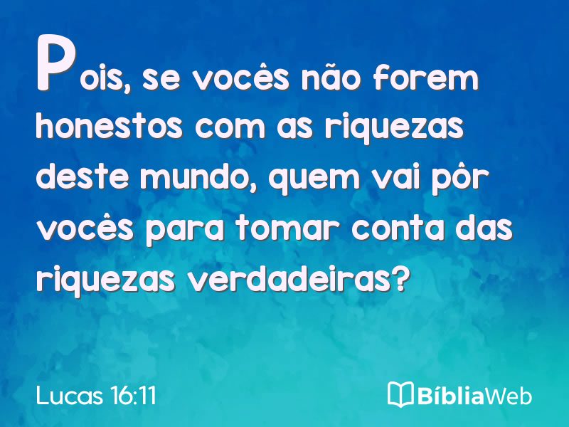 Lucas 16:11 em imagem para compartilhar