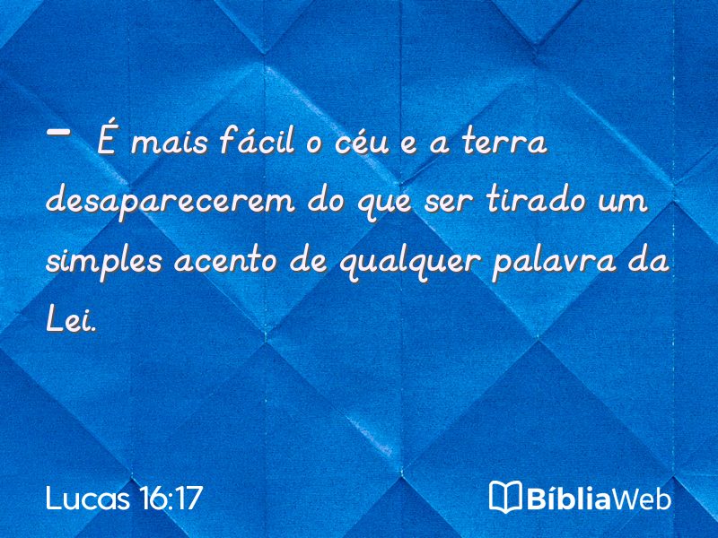 Lucas 16:17 em imagem para compartilhar