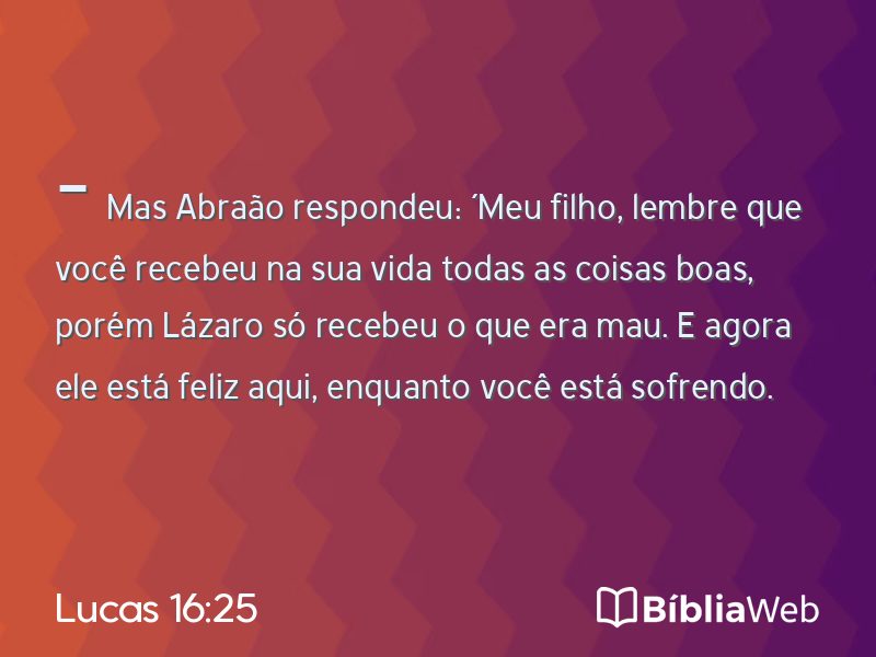 Lucas 16:25 em imagem para compartilhar