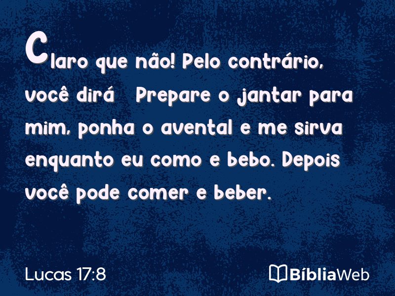 Lucas 17:8 em imagem para compartilhar