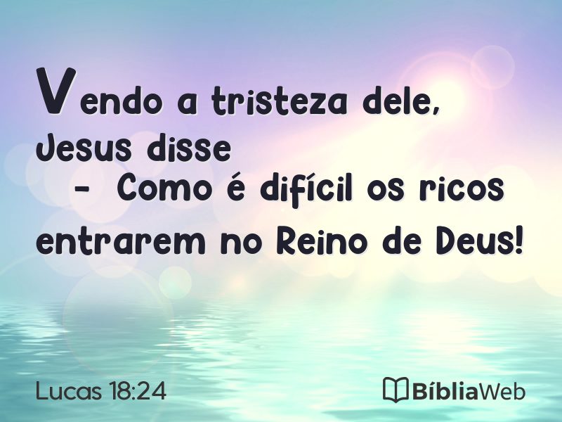 Lucas 18:24 em imagem para compartilhar